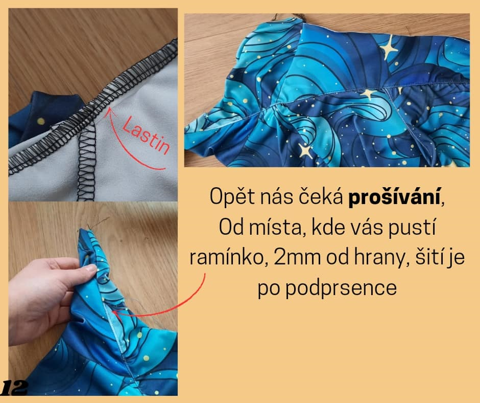 Opět nás čeká prošívání, Od místa, kde vás pustí ramínko, 2mm od hrany, šití je po podprsence
