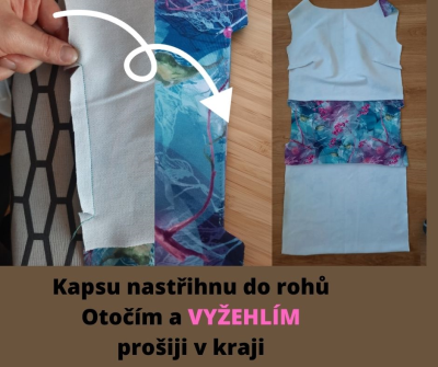 Kapsu nastřihnu do rohů.
Otočím a VYŽEHLÍM.
prošiji v kraji.